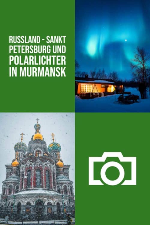 Sankt Petersburg und Polarlichter in Murmansk