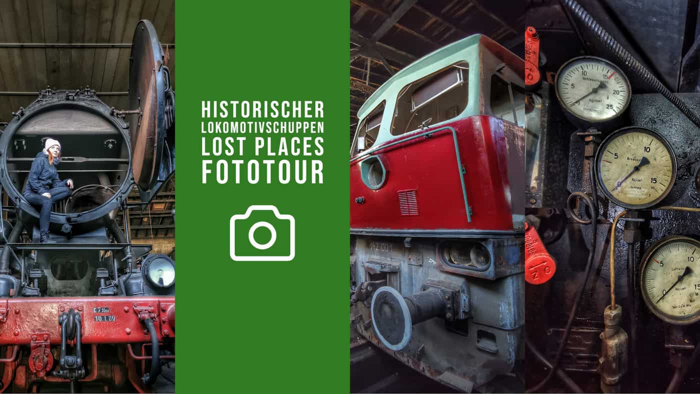 Lokomotivschuppen-Lost-Places-Fototour