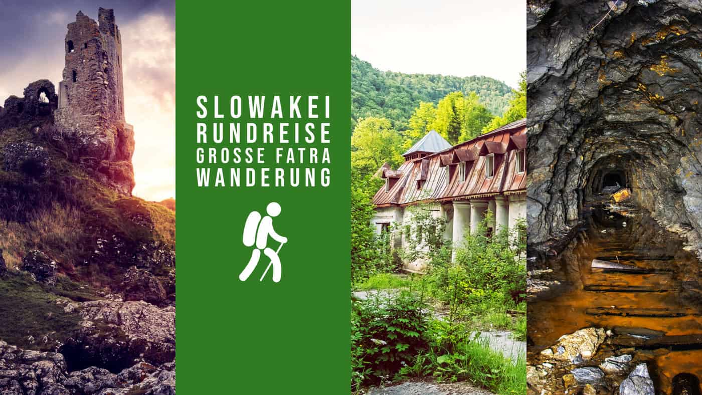 Slowakei Rundreise – Grosse Fatra Wanderung