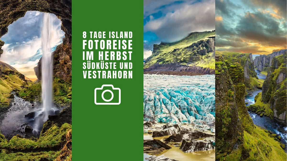 Island Fotoreise im Herbst - Südküste und Vestrahorn