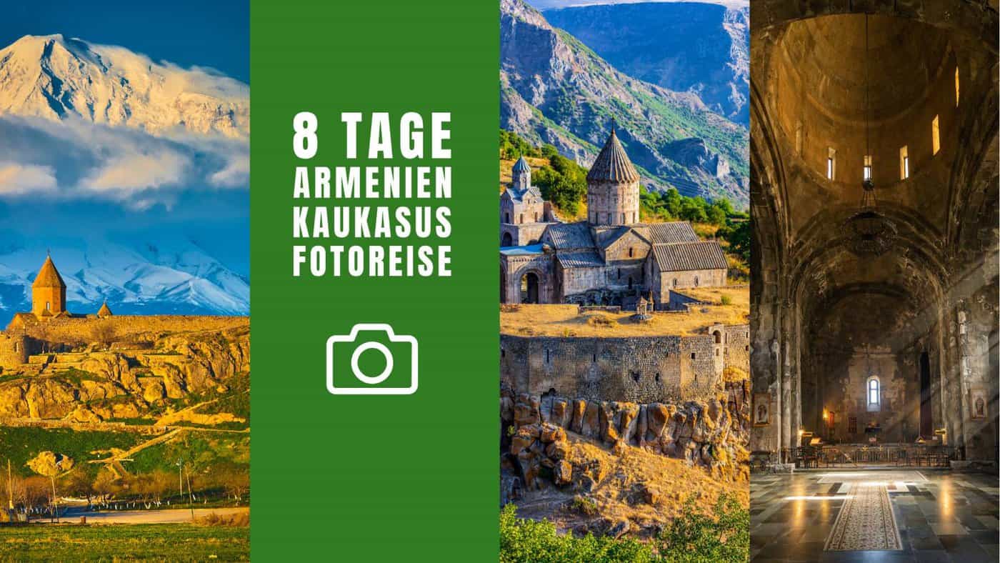 Armenien-Kaukasus-Fotoreise